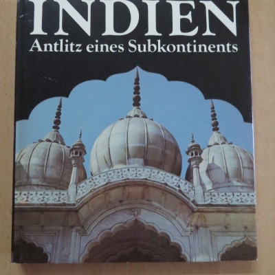 Indien - Antlitz eines Subkontinents