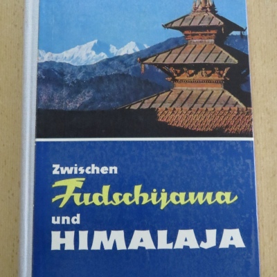 Zwischen Fudschijama und Himalaya
