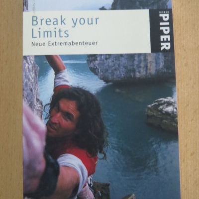Break your Limits - Neue Extremabenteuer